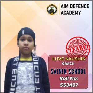 Luve Kaushik cleared Sainik School entrance with AIM Defence Academy